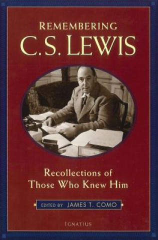 Βιβλίο Remembering C.S. Lewis: Recollections by Those Who Knew Him James T. Como