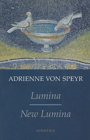 Carte Lumina and New Lumina Adrienne Von Speyr