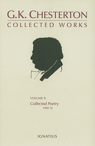 Buch The Collected Works of G. K. Chesterton, Volume 10: Collected Poetry, Part III G. K. Chesterton