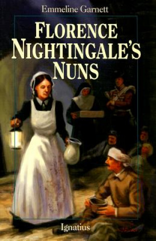 Knjiga Florence Nightingale's Nuns Emmeline Garnett