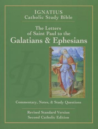 Knjiga The Letters of St. Paul to the Galatians and to the Ephesians Scott Hahn