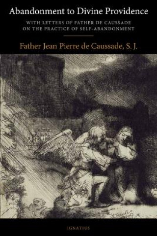 Carte Abandonment to Divine Providence Jean-Pierre De Caussade