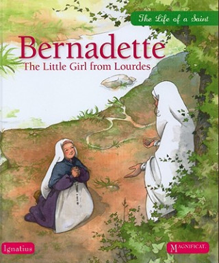 Kniha Bernadette: The Little Girl from Lourdes Sophie Maraval-Hutin