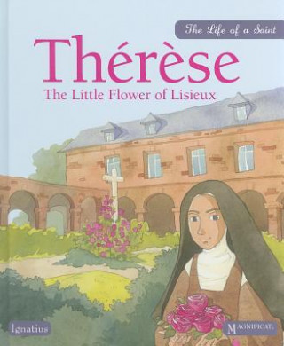 Kniha Therese: The Little Flower of Lisieux Sioux Berger