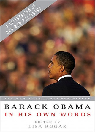 Buch Barack Obama in his Own Words Lisa Rogak