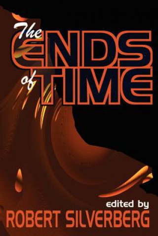 Carte The Ends of Time Robert Silverberg