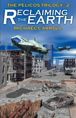 Kniha Reclaiming the Earth Michael Carroll