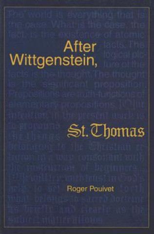 Carte After Wittgenstein, St Thomas Roger Pouivet