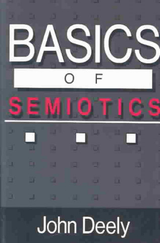 Knjiga Basics Of Semiotics John Deely