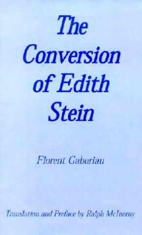 Carte The Conversion of Edith Stein Florent Gaboriau