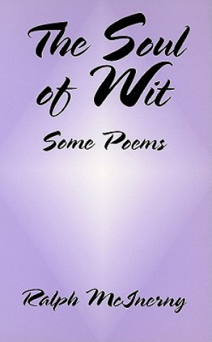 Book Soul Of Wit - Some Poems Ralph McInerny