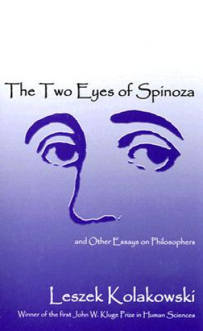 Carte Two Eyes Of Spinoza and Other Essays Leszek Kolakowski