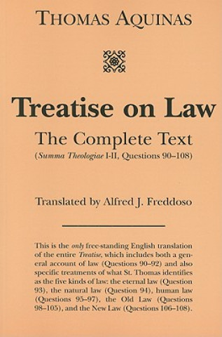 Carte Treatise on Law - The Complete Text Thomas Aquinas