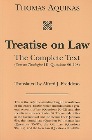 Könyv Treatise on Law - The Complete Text Thomas Aquinas