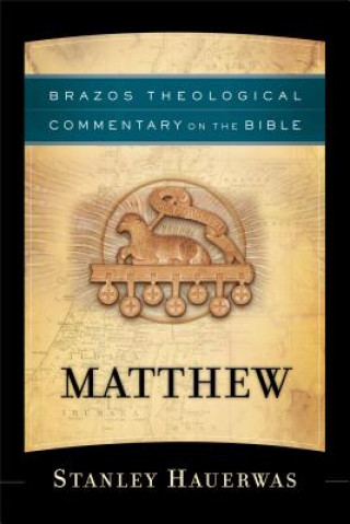 Knjiga Matthew Stanley Hauerwas