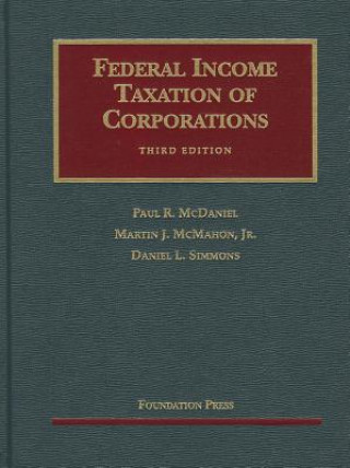 Book McDaniel, McMahon, Simmons' Federal Income Taxation of Corporations, 3D Daniel Simmons