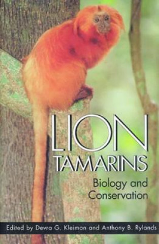 Könyv Lion Tamarins Devra G. Kleiman
