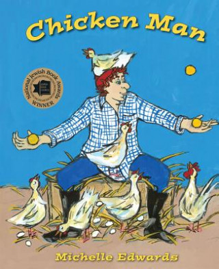 Könyv Chicken Man Michelle Edwards