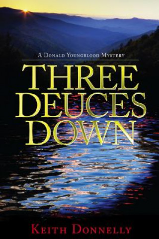 Книга Three Deuces Down Keith Donnelly