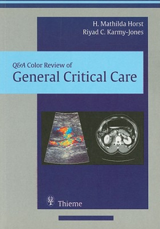 Carte Q&A Color Review of General Critical Care H. Mathilda Horst