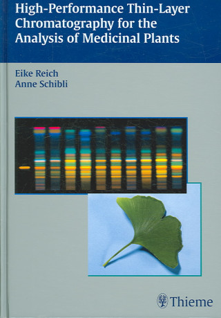 Carte High-Performance Thin-Layer Chromatography for the Analysis of Medicinal Plants Eike Reich