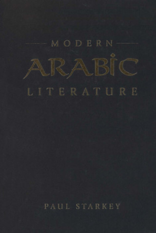 Kniha Modern Arabic Literature Paul Starkey