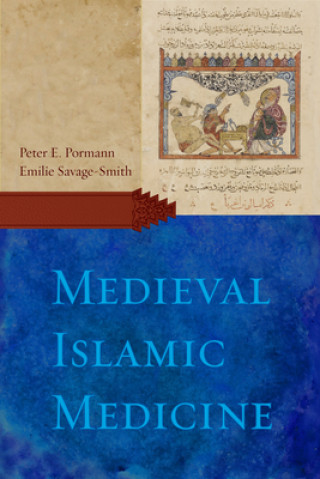 Kniha Medieval Islamic Medicine Peter E. Pormann