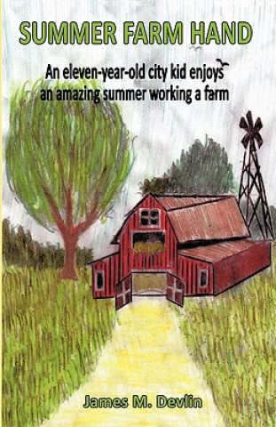 Kniha Summer Farm Hand James M. Devlin