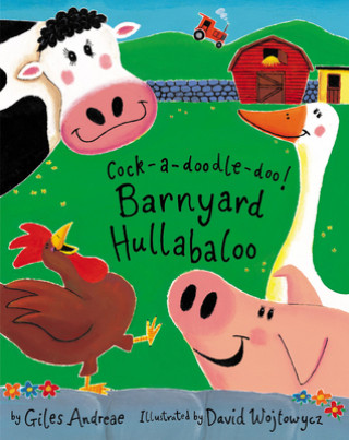 Livro Cock-A-Doodle-Doo!: Barnyard Hullabaloo Giles Andreae
