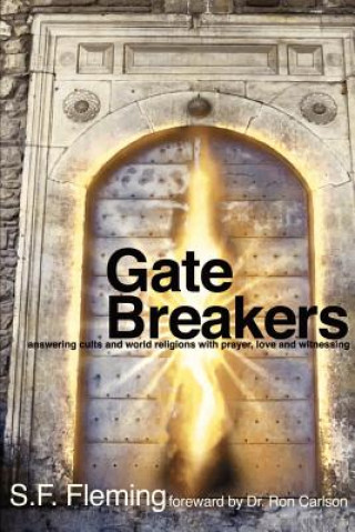 Buch Gate Breakers Stanley F. Fleming