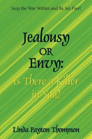 Kniha Jealousy or Envy: Is There a Killer in You? Linda Thompson
