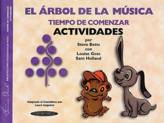 Kniha El Arbol de la Musica Tiempo de Comenzar Actividades Steve Betts