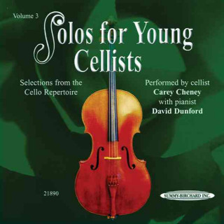 Kniha SOLOS FOR YOUNG CELLISTS, VOLUME 3 Carey Cheney