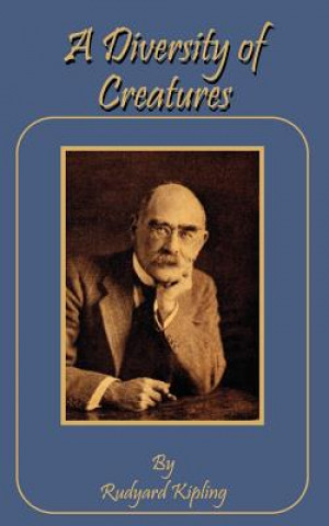 Livre A Diversity of Creatures Rudyard Kipling