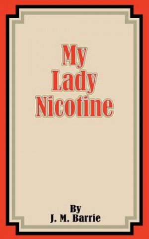Carte My Lady Nicotine James Matthew Barrie