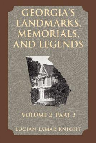Book Georgia's Landmarks, Memorials, and Legends Lucian Knight
