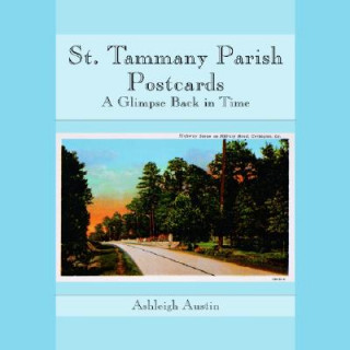Książka St. Tammany Parish Postcards Ashleigh Austin