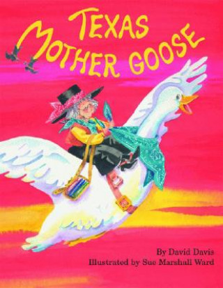 Könyv Texas Mother Goose David Davis