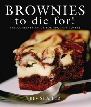 Kniha Brownies to Die For! Bev Shaffer