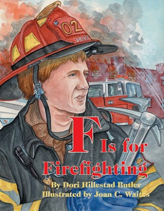 Carte F Is for Firefighting Dori Hillestad Butler
