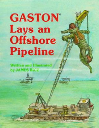 Carte Gaston (R) Lays an Offshore Pipeline James Rice