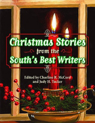 Книга Christmas Stories from the South's Best Writers Charline R. McCord