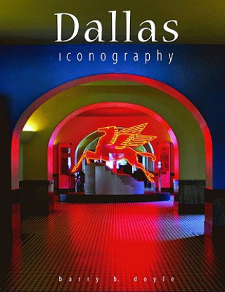Книга Dallas Iconography Barry Doyle
