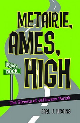 Livre Metairie, Ames, High Earl J. Higgins