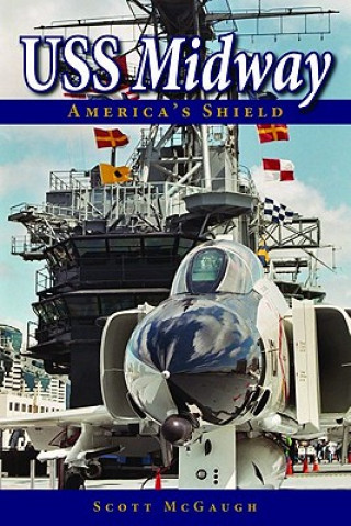 Kniha USS Midway Scott McGaugh