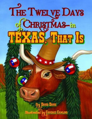 Carte Twelve Days of Christmas--in Texas, That Is, The David Davis