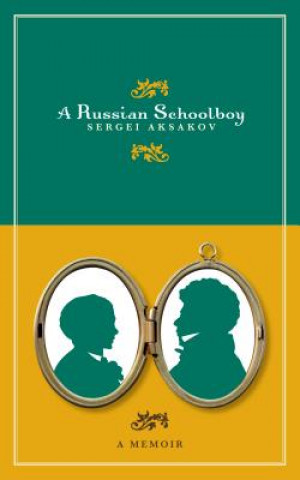 Buch A Russian Schoolboy Sergei Timofeevich Aksakov