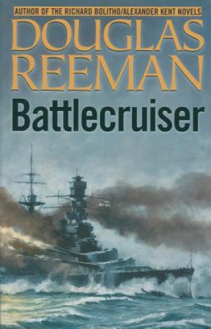 Kniha Battlecruiser Douglas Reeman