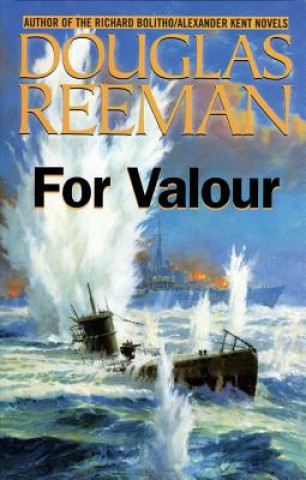 Könyv For Valour Douglas Reeman