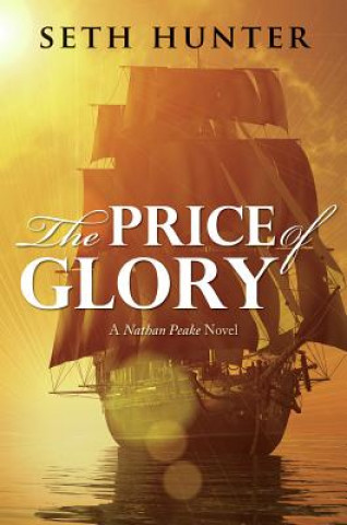 Kniha The Price of Glory Seth Hunter